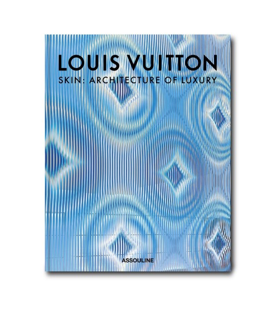 Livre Louis Vuitton Skin: Architecture of Luxury (Paris Edition) des créatures d'habitude