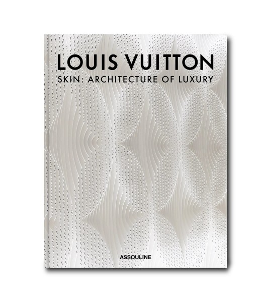 Livre Louis Vuitton Skin: Architecture of Luxury (New-York Edition) online